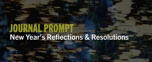 New Year's Reflections & Resolutions