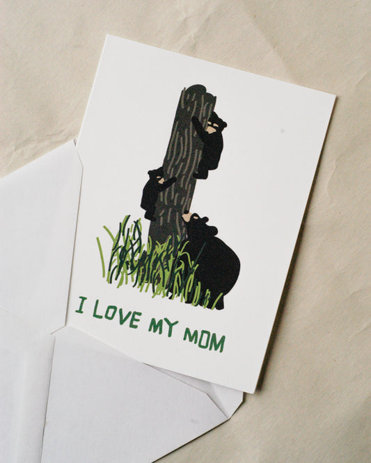 I Love My Mom Card